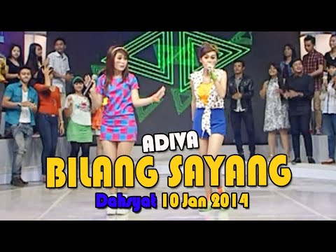 ADIVA -  Bilang Sayang Dahsyat - 10 Jan 2014