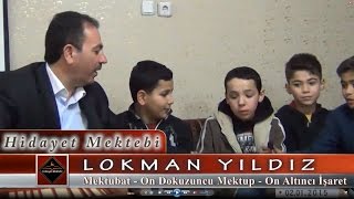 Lokman Yıldız - Mektubat - On Dokuzuncu Mektup - On Altıncı İşaret