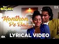 Honthon Pe Bas Lyrical Yeh Dillagi Kajol Saif Ali Khan Kumar Sanu And Lata Mangeshkar