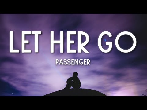 Passenger - Let Her Go (Lyrics) ????