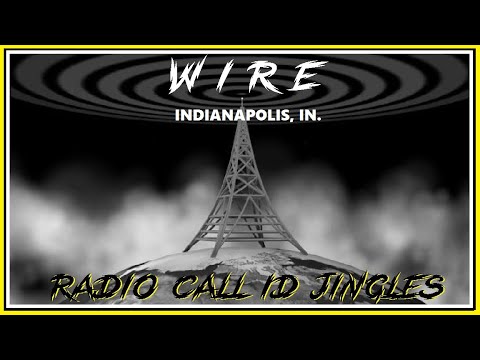 RADIO CALL LETTER JINGLES - WIRE (INDIANAPOLIS, IN.)