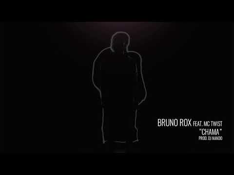 Bruno Rox " Chama " DJ Nando  Feat. MC Twist