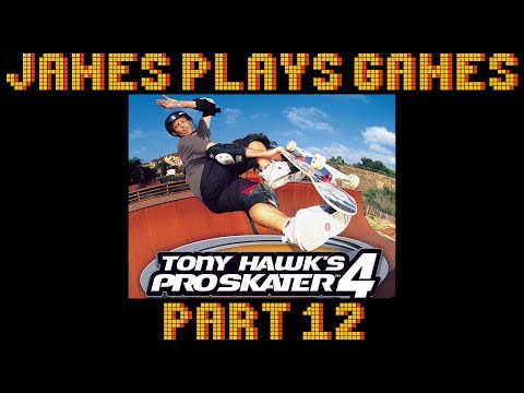 Tony Hawk Pro Skater 4 - Part 12 - Good Ol' Fashioned Piggin