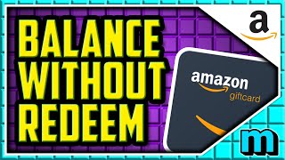 How To Check The Balance Of An Amazon Gift Card WITHOUT Redeeming 2022.