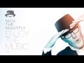 Nick The Nightfly - Enjoy the music 