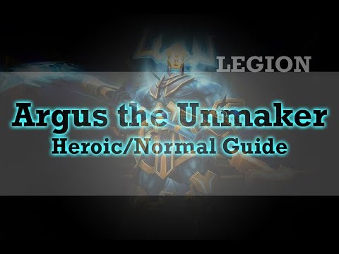 Argus the Unmaker, Heroic/Normal Guide, Tank Guide, Wow Legion