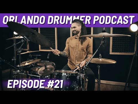 Episode 21 | Orlando Drummer Podcast