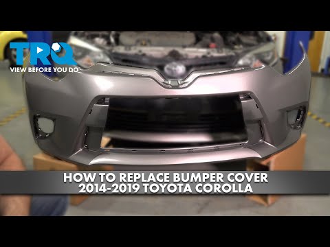 How to Replace Bumper Cover 2014-2019 Toyota Corolla