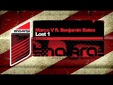 Marco V ft. Benjamin Bates - Lost 1 [In Charge Recordings]