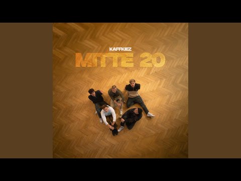 Mitte 20 - KAFFKIEZ