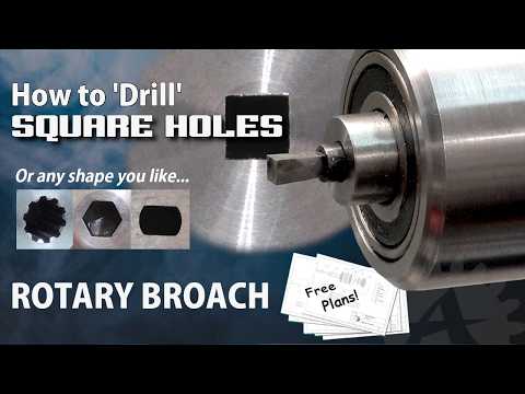 Drill Square Holes - Rotary Broach