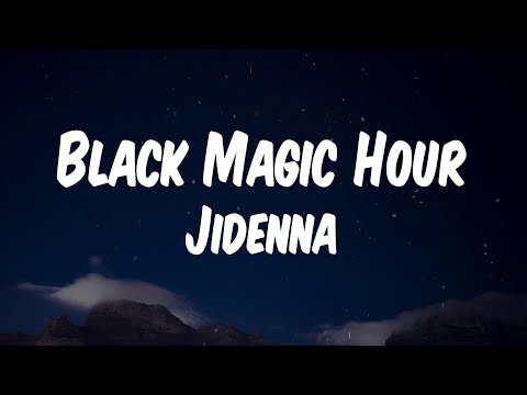Jidenna - Black Magic Hour (Lyric Video)
