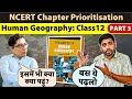 NCERT Priority Chapters For UPSC Human Geography Class 12 By Sudarshan Gurjar Mrunal Patel