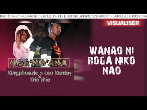TRIO MIO×LEO KARDEY×KINGPHEEZLE - :NGA'NG'ANA REMIX,#nganganachallange, #energyhotspot,#stonerclan