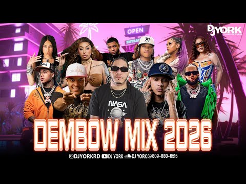 DEMBOW MIX - 2026 VOL.1 🔥 Hits LOS MAS PEGADO DJ YORK