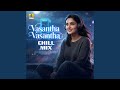 Vasantha Vasantha Chill Mix