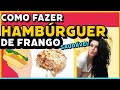 OS 3 SEGREDOS DO HAMBÚRGUER DE FRANGO SAUDÁVEL PERFEITO SEM FARINHA OVO LOW CARB E LOW FODMAP