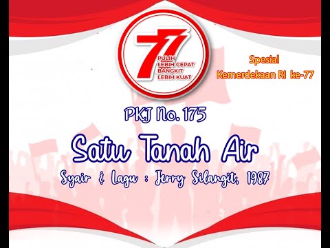 PKJ. 175_Satu Tanah Air_Spesial Kemerdekaan RI ke-77