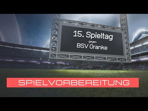 Onlineliga.de Spielvorbereitung gegen BSV Oranke (Saison 03; Spieltag 15)