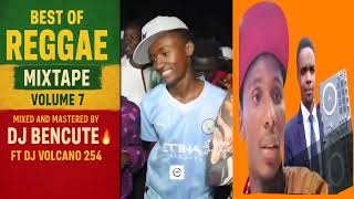 Download lagu BEST OF REGGAE MIXTAPE VOLUME 7 💥 DJ BENCUTE🔥DJ VOLCANO mp3