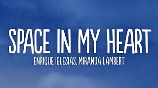 Enrique Iglesias, Miranda Lambert - Space in My Heart (Lyrics)