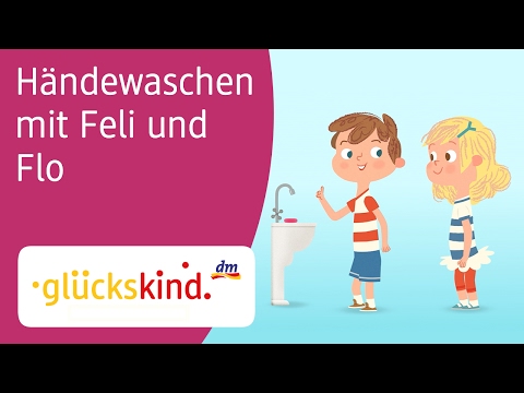 Händewaschen mit Feli und Flo - glückskind von dm