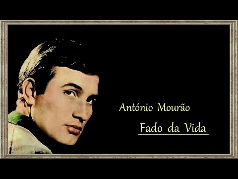 António  Mourão  ___    Fado  da  Vida