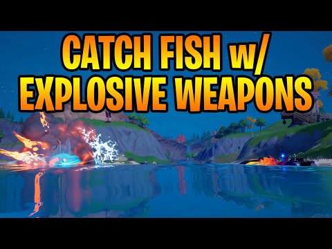 Catch Fish with Explosive Weapons in Fortnite! (Challenge Guide)