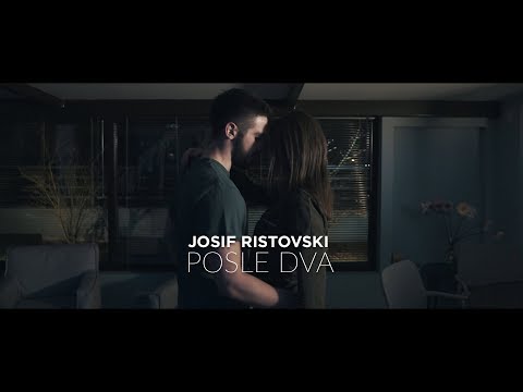 Josif Ristovski - Posle dva (Official Music Video)
