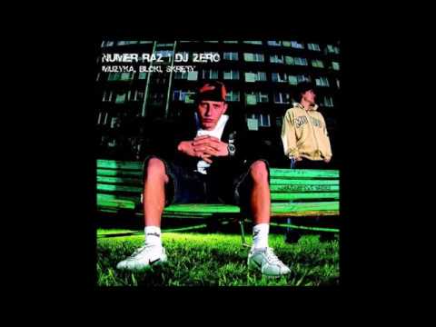 Numer Raz i DJ Zero - Muzyka, bloki, skręty (2004) cały album