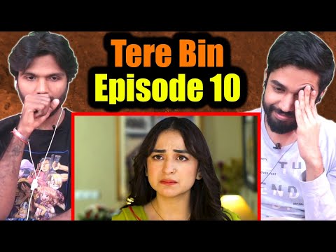 Indians watch Tere Bin Episode 10