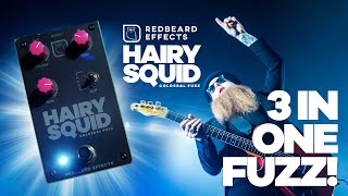 Video thumbnail for Redbeard Effects Hairy Squid - 3 Fuzz Pedals in 1 by Redbeard Effects
