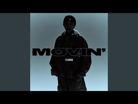 Video thumbnail for Movin’