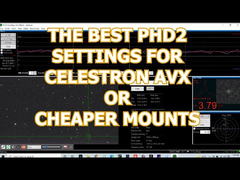 TOTAL PHD2 AUTOGUIDE TUNING CELESTRON AVX OR LOWER CLASS MOUNTS | FULL WALKTHROUGH AND RESULTS