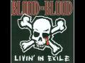 Blood For Blood-Living In Exile 