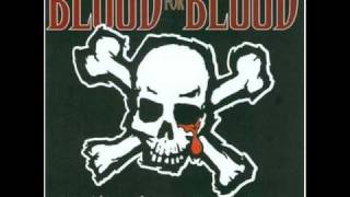 Blood For Blood-Living In Exile