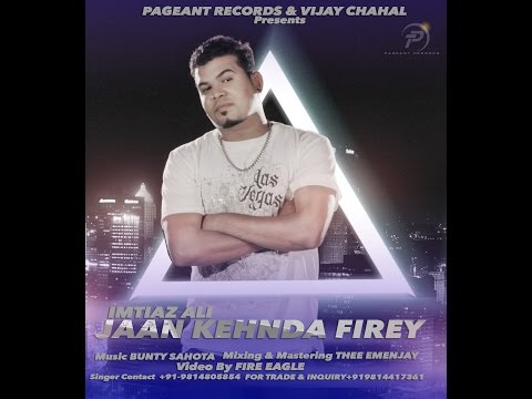 Jaan Kehnda Firey