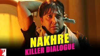 Killer Dialogue:5  NAKHRE  Kill Dil  Ranveer Singh