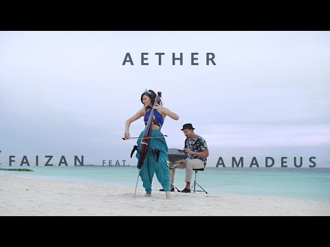 Aether - Faizan feat Amadeus (original)