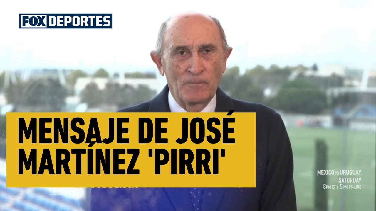 👑👏Mensaje de JOSÉ MARTÍNEZ 'PIRRI' como nuevo Salón de la Fama del Futbol | #LaCasaDeLosInmortales