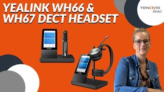 YEALINK WH66 & WH67 DECT Headset Review