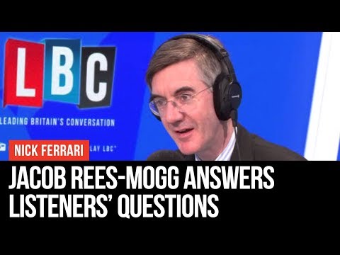 Ring Rees-Mogg: Jacob Rees-Mogg Answers Listeners Questions- LBC