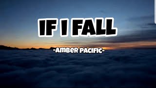 IF IF FALL - AMBER PACIFIC #batang90s #lyrics