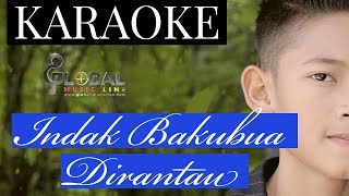 Download lagu FAREL DOANK ||  KARAOKE VERSION ||  INDAK BAKUBUA DI RANTAU (  ) mp3