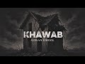 Khawab Adnan Dhool Lyrical Visualiser