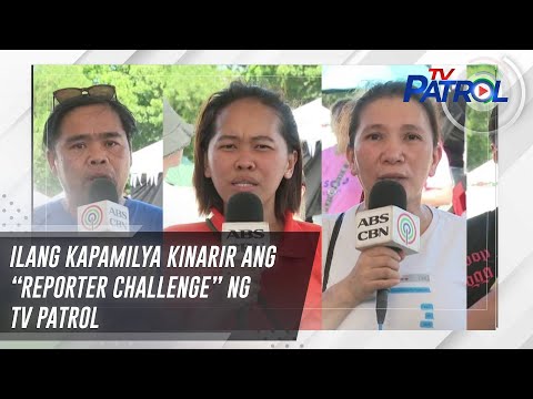 Ilang Kapamilya kinarir ang “reporter challenge” ng TV Patrol TV Patrol