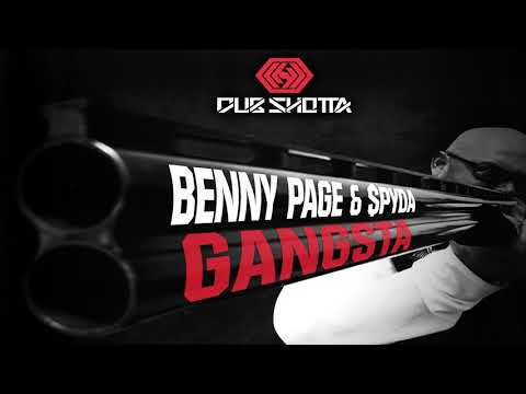 Gangsta - Benny Page & MC Spyda - Dub Shotta Recordings