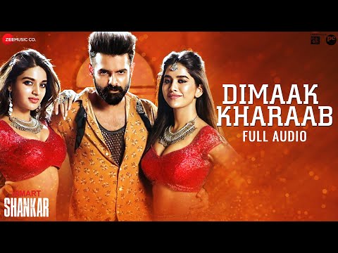 Dimaak Kharaab - Full Audio | iSmart Shankar | Ram Pothineni, Nidhhi Agerwal & Nabha Natesh