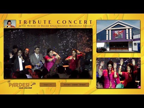 The Pardesi Music Machine - Akhien Udeek Dhean HD