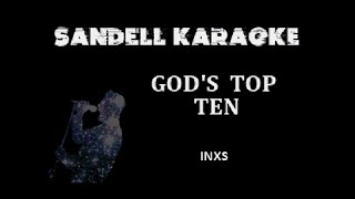 INXS - God&#39;s Top Ten [Karaoke]